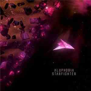 ALUPHOBIA - Starfighter