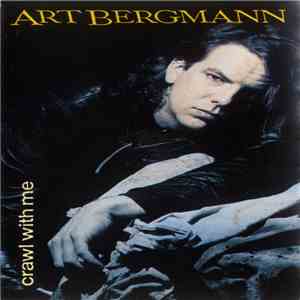 Art Bergmann - Crawl With Me