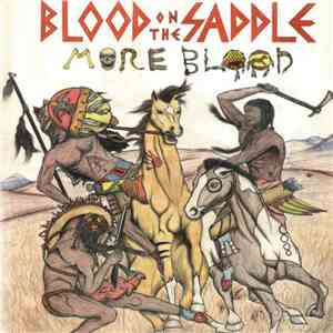 Blood On The Saddle - More Blood