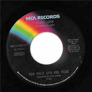 Bob Wills And Mel Tillis - Faded Love / Deep In The Heart Of Texas