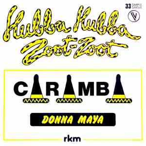 Caramba - Hubba Hubba Zoot-Zoot