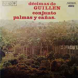 Conjunto Palmas Y Cañas - Decimas De Guillen