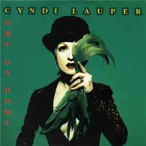 Cyndi Lauper - Come On Home