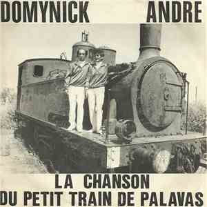Domynick André - La Chanson Du Petit Train De Palavas