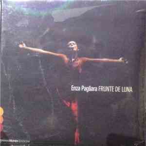 Enza Pagliara - Frunte De Luna