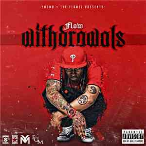 Flow - YMCMB + The Flamez Presents: Withdrawals