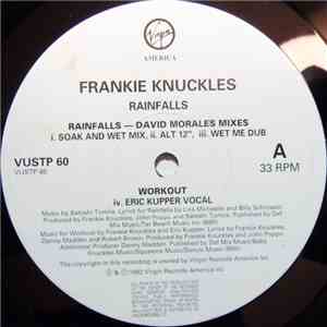 Frankie Knuckles - Rain Falls / Workout