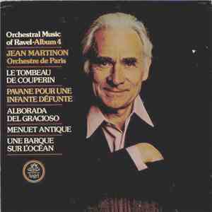 Maurice Ravel - Orchestral Music Of Ravel - Album 4