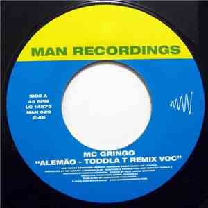 MC Gringo - Alemão –Toddla T Remix