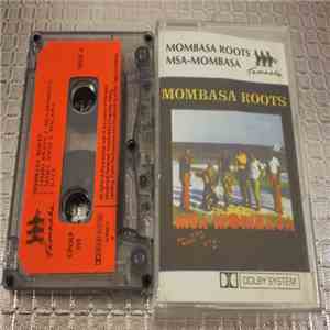Mombasa Roots - Msa-Mombasa