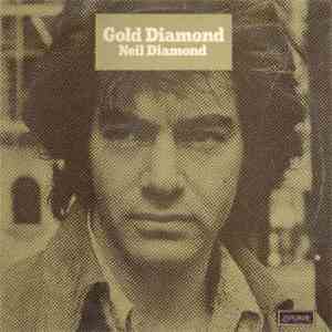 Neil Diamond - Gold Diamond