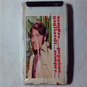 Peppino Gagliardi - Sempre...Sempre