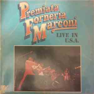 Premiata Forneria Marconi - Live In U.S.A.