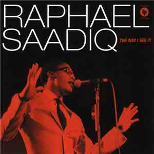 Raphael Saadiq - The Way I See It