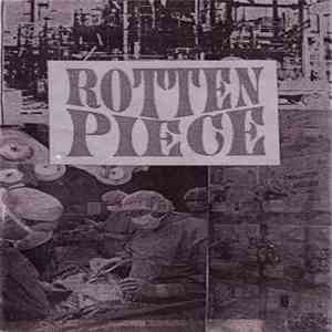 Rotten Piece - The Grommet Effect