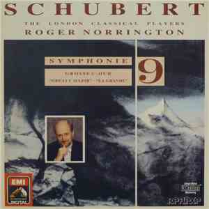 Schubert - The London Classical Players, Roger Norrington - Symphony No. 9 ...