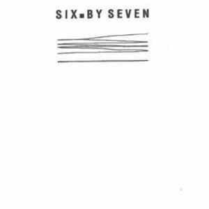 Six By Seven - Strangled On The Vine