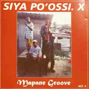Siya Po Ossi X - Mapane Groove Acte 2