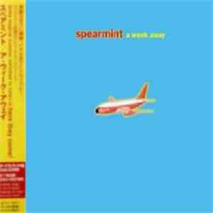 Spearmint - A Week Away