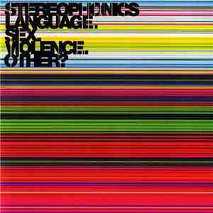 Stereophonics - Language.Sex.Violence.Other?