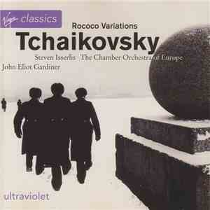Steven Isserlis, The Chamber Orchestra Of Europe, John Eliot Gardiner - Tch ...