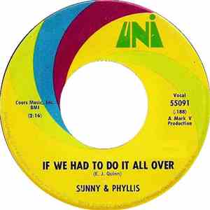 Sunny & Phyllis - If We Had To Do It All Over / When I Look Into Your Eyes