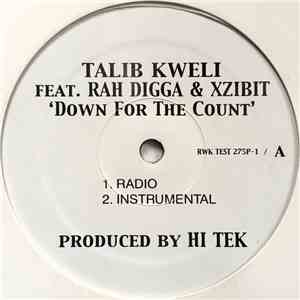 Talib Kweli Feat. Rah Digga & Xzibit - Down For The Count