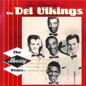 The Del Vikings - The Best Of The Del Vikings: The Mercury Years