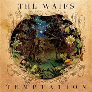 The Waifs - Temptation