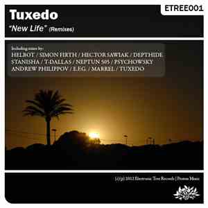 Tuxedo  - New Life (Remixes)