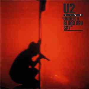 U2 - Live / Under A Blood Red Sky