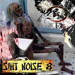 Various - Shit Noise 8
