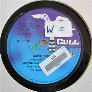 Wayne And The Romantics - Must It Be