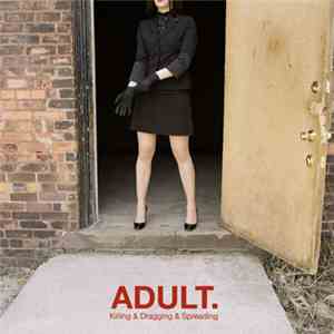 ADULT. - Decampment: Part 2