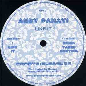 Andy Panayi - I Like It ? / Muzik Takes Control