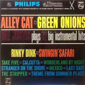 Bill Justis - Alley Cat / Green Onions: Bill Justis Plays 12 Big Instrument ...