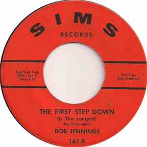 Bob Jennings - The First Step Down