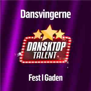 Dansvingerne - Fest I Gaden