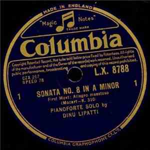 Dinu Lipatti, Mozart - Sonata No. 8 In A Minor
