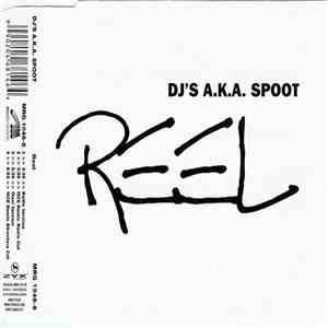 DJ's A.K.A. Spoot - Reel