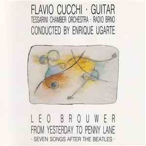 Flavio Cucchi, Tessarini Chamber Orchestra - Radio Brno - Leo Brouwer - Fro ...
