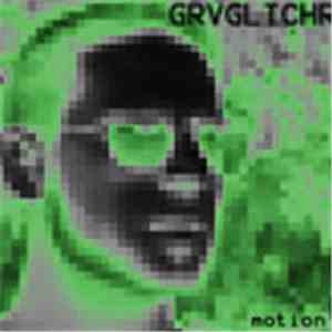Grave Glitcher - Motion