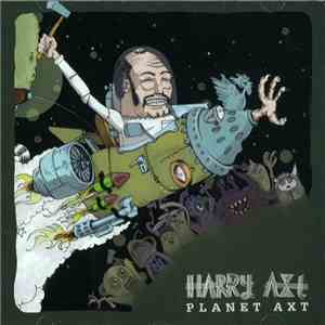Harry Axt - Planet Axt