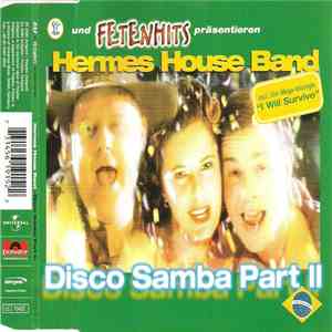 Hermes House Band - Disco Samba Part II