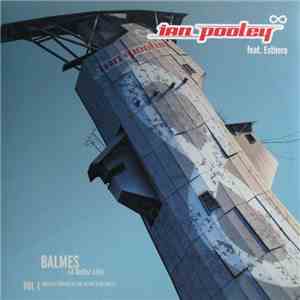 Ian Pooley Feat. Esthero - Balmes (A Better Life) Vol 1