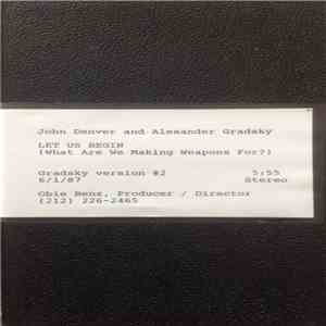 John Denver And Alexander Gradsky - Let Us Begin (What Are We Making Weapons For?) - Gradsky Version #2