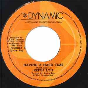 Keith Lyn - Having A Hard Time / Red Sails In The Sunset
