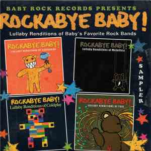 Michael Armstrong - Rockaby Baby! Lullaby Renditions Of Baby's Favorite Rock Bands