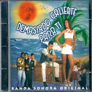 Miguel Ángel Blanco - Demasiado Caliente Para Ti (Banda Sonora Original)