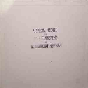 Pete Townshend And Thunderclap Newman - A Special Record